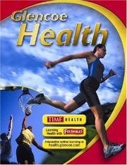 Cover of: Glencoe Health, Student Edition by McGraw-Hill