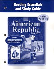 Cover of: The American Republic Since 1877, Reading Essentials and Study Guide, Workbook