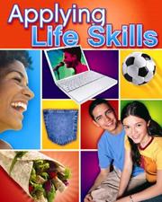 Cover of: Applying Life Skills, Student Edition