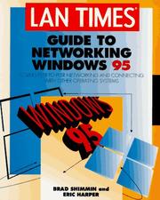 LAN times guide to networking Windows 95 by Brad Shimmin