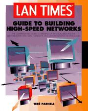 Cover of: LAN Times guide to building high-speed networks by Tere Parnell