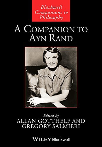 A Companion to Ayn Rand by Allan Gotthelf, Gregory Salmieri