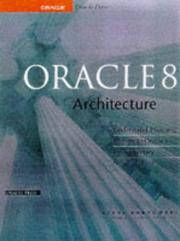 Oracle8 architecture by Steven M. Bobrowski