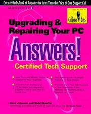 Cover of: Upgrading & repairing your PC: answers! certified tech support