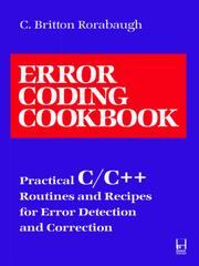 Cover of: Error coding cookbook: practical C/C++ routines and recipes for error detection and correction