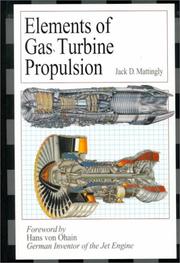 Cover of: Elements of gas turbine propulsion by Jack D. Mattingly