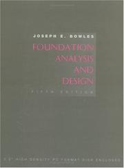 Cover of: Foundation analysis and design by Joseph E. Bowles