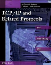 Cover of: TCP/IP and related protocols by Uyless D. Black, Uyless D. Black