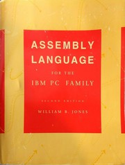 Assembly language for the IBM PC family by William B. Jones, William B. Jones