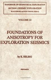 Cover of: Foundations of anisotropy for exploration seismics | Klaus Helbig