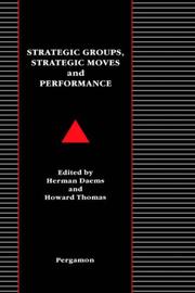 Cover of: Strategic groups, strategic moves and performance | 