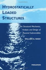 Cover of: Hydrostatically loaded structures: the structural mechanics, analysis, and design of powered submersibles