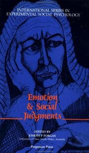 Cover of: Emotion and Social Judgements (International Series in Social Psychology) | Joseph Forgas