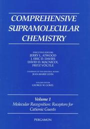 Cover of: Comprehensive supramolecular chemistry by executive editors, Jerry L. Atwood ... [et al.] ; chairman of the editorial board, Jean-Marie Lehn.