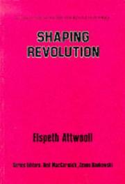 Cover of: Shaping revolution