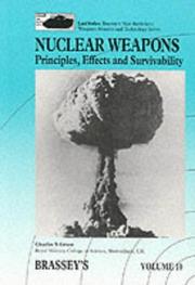 Cover of: Nuclear Weapons: Principles, Effects and Survivability (Land Warfare : Brassey's New Battlefield Weapons Systems and Technology, Vol 10) by Charles S. Grace