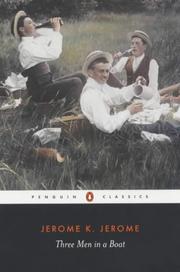 Cover of: Three Men in a Boat (Penguin Classics) by Jerome Klapka Jerome