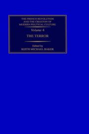 Cover of: The French Revolution and the Creation of Modern Political Culture : The Terror (The French Revolution & the Creation of Modern Political Culture)