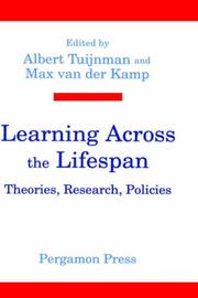 Cover of: Learning across the lifespan: theories, research, policies