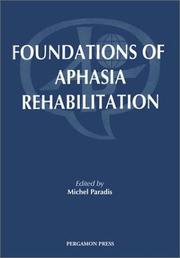 Cover of: Foundations of aphasia rehabilitation