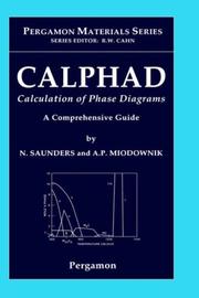 Cover of: CALPHAD (calculation of phase diagrams): a comprehensive guide