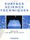 Cover of: Surface science techniques