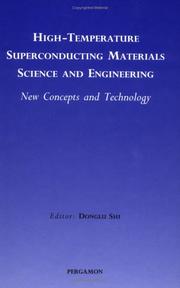 High-temperature superconducting materials science and engineering by Donglu Shi