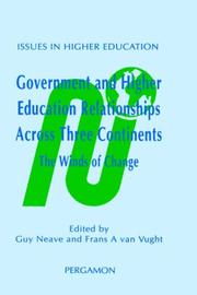 Cover of: Government and higher education relationships across three continents: the winds of change
