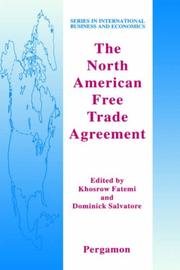 Cover of: The North American Free Trade Agreement by edited by K Fatemi and D. Salvatore.