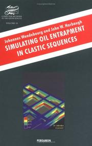 Cover of: Simulating oil entrapment in clastic sequences by Johannes Wendebourg