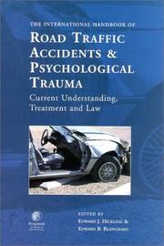 Cover of: International Handbook of Road Traffic Accidents and Psychological Trauma