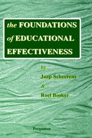 Cover of: The foundations of educational effectiveness