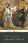 Cover of: The Way of the World and Other Plays (Penguin Classics) | William Congreve