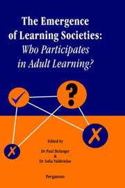 Cover of: The emergence of learning societies: who participates in adult learning?