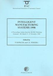 Cover of: Intelligent Manufacturing Systems 1998 (IFAC Proceedings Volumes)