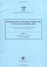 Cover of: Information Control Problems in Manufacturing 2001, First Edition (IFAC Proceedings Volumes)