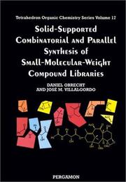 Cover of: Solid-supported combinatorial and parallel synthesis of small-molecular-weight compound libraries