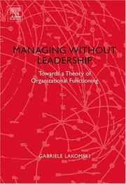 Cover of: Managing without Leadership by Gabriele Lakomski