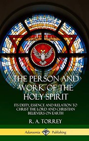 Cover of: The Person and Work of the Holy Spirit by Reuben Archer Torrey