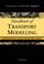 Cover of: Handbook of Transport Modelling (Handbooks in Transport)