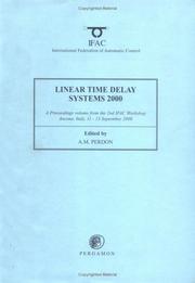 Cover of: Linear Time Delay Systems 2000, First Edition (IFAC Proceedings Volumes)