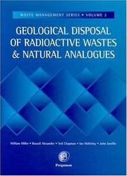 Cover of: Geological disposal of radioactive wastes and natural analogues by William Miller ... [et al.].