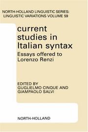 Cover of: Current Studies in Italian Syntax (North-Holland Linguistic Series: Linguistic Variations) by Lorenzo Renzi, Guglielmo Cinque, Giampaolo Salvi