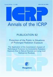 Cover of: ICRP Publication 82: Protection of the Public in Situations of Prolonged Radiation Exposure