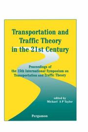 Cover of: Transportation and Traffic Theory in the 21st Century
