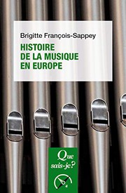 Cover of: Histoire de la musique en Europe by Brigitte François-Sappey