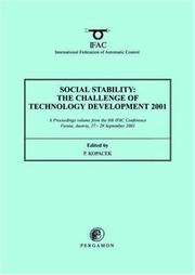 Cover of: Social Stability: The Challenge of Technology Development (IFAC Proceedings Volumes)