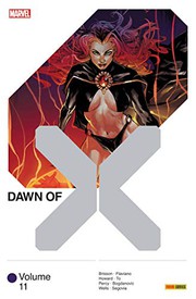 Cover of: Dawn of X Vol. 11 by Ramon Pérez, David Baldeon, Stephen Segovia, Jonathan Hickman, Leah Williams, Zeb Wells