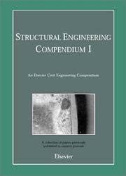 Cover of: Structural Engineering Compendium I (An Elsevier Engineering Compendium)