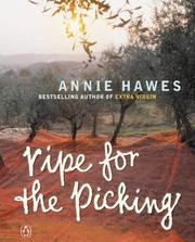 Ripe for the Picking by Annie Hawes